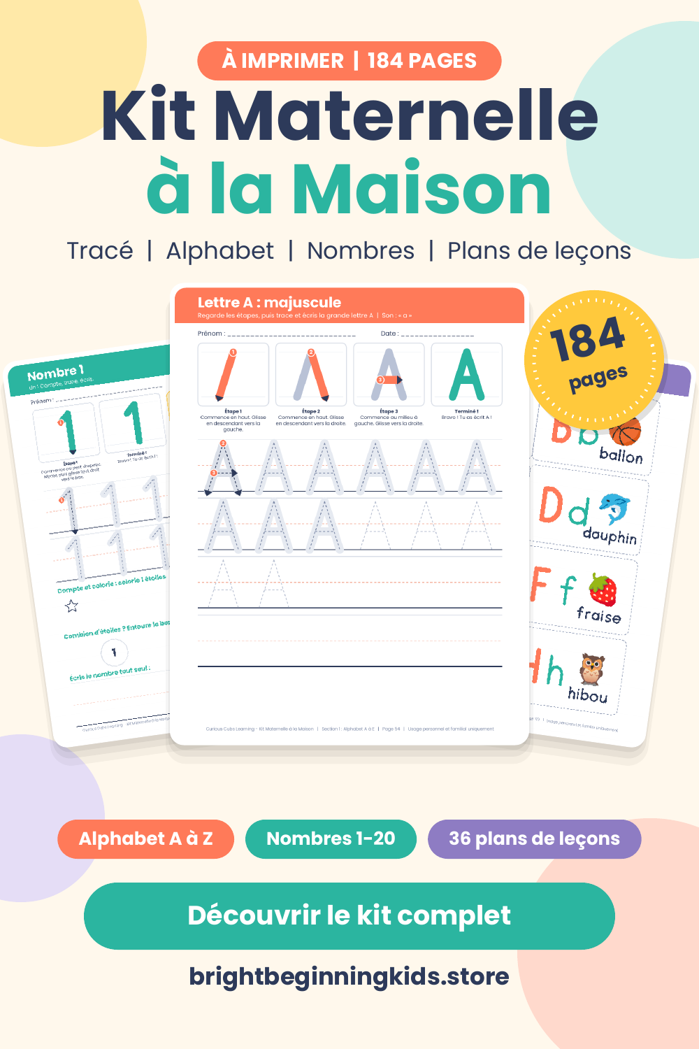 Kit Maternelle à la Maison à imprimer : tracé, alphabet, nombres et 36 plans de leçons (184 pages)